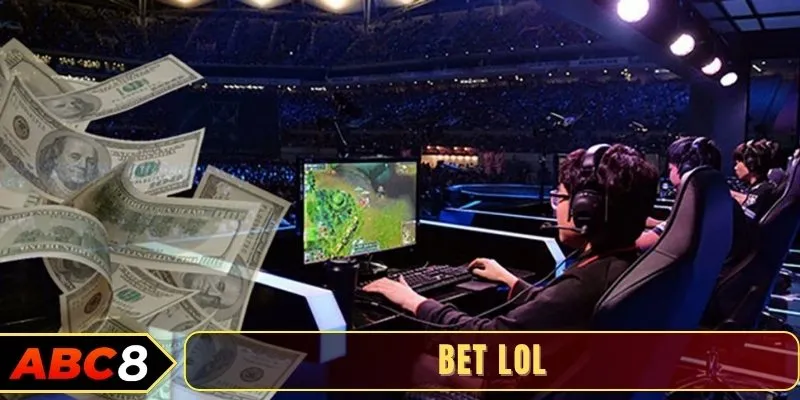 Bet LoL