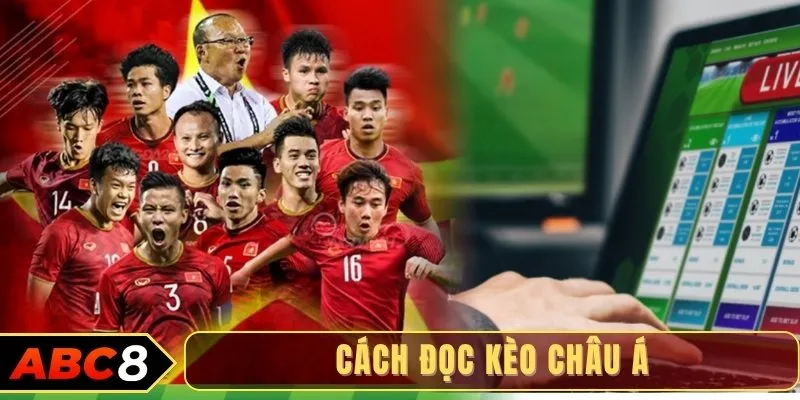 Cách đọc kèo châu Á