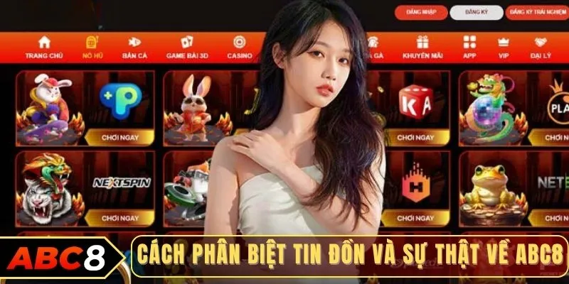 Cách phân biệt tin đồn và sự thật về ABC8