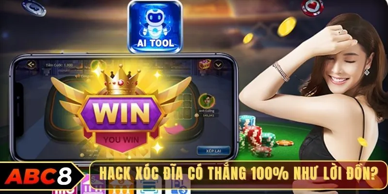 Hack xóc đĩa có thắng 100% như lời đồn
