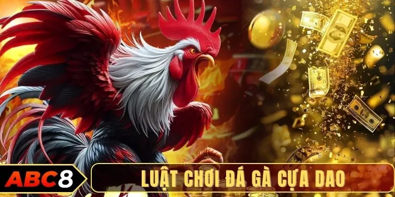 Luật chơi đá gà cựa dao